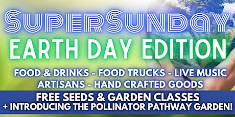 Super Sunday Earth Day Edition