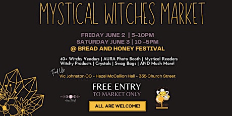 Mystical Witches Weekend Market @ Bread & Honey Festival