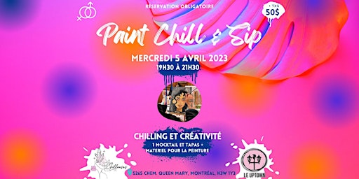 Paint Chill & Sip - Les Chilleuses X Le Uptown