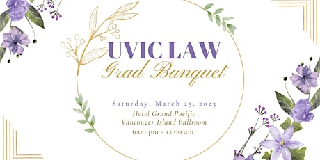 UVIC LAW: Grad Banquet