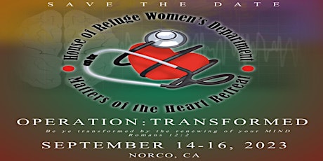 House of Refuge COGIC Matters of The Heart Women's Retreat 2023