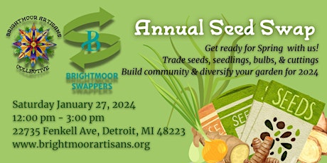 ANNUAL  SEED SWAP : Brightmoor Artisans Collective