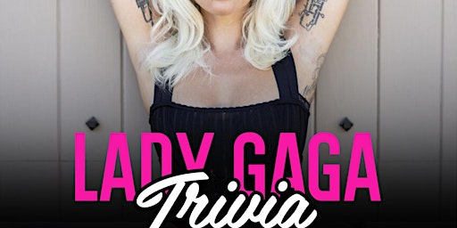 Lady Gaga Trivia primary image
