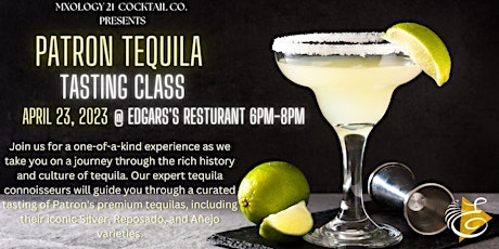 Spring Into Patron: Tequila Tasting Class