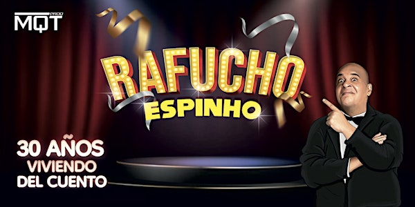 RAFUCHO TOUR 30 AÑOS - ESPINHO