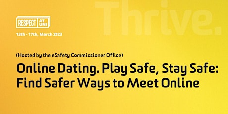Online Dating. Play Safe, Stay Safe: Find Safer Ways to Meet Online primary image