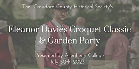 Sixth Annual Eleanor Davies Croquet Classic and Garden Party primary image