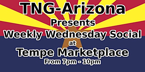 Imagen principal de TNG-AZ: Social @ Tempe Marketplace - Open to Everyone 18-39+