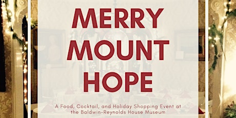 Merry Mount Hope: A Food, Drink, and Christmas Shopping Experience primary image