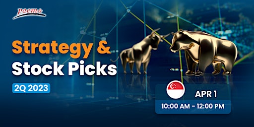 Strategy & Stock Picks 2Q2023 Singapore Market (Virtual)