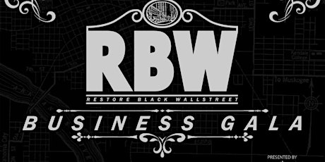 Restore Black Wall Street Business Gala
