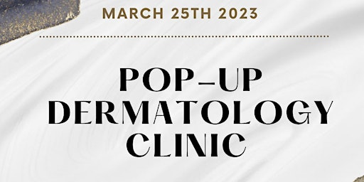 Pop-Up Dermatology Clinic