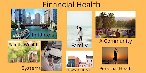 Hauptbild für Illinois-INVEST IN REAL ESTATE BLUE PRINT FOR FINANCIAL HEALTH LIVE