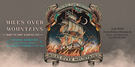 Miles Over Mountains "Burn The Ships" Album Release
