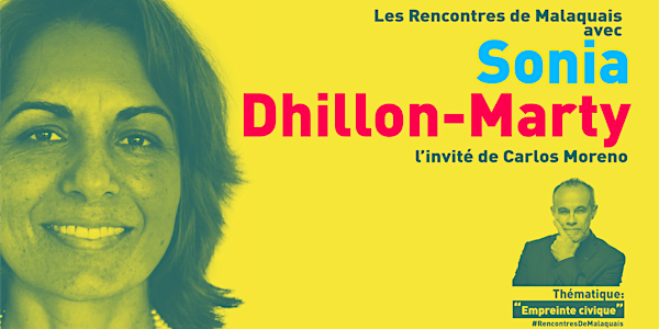Rancontres de Malaquais avec Sonia Dhillon-Marty