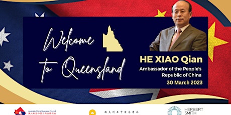 ACBC QLD&CCCA BNE|Welcome Reception for HE XIAO Qian, Ambassador of the PRC primary image