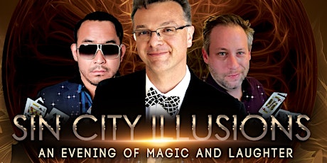 Sin City Illusions - An evening of magic and mystery!