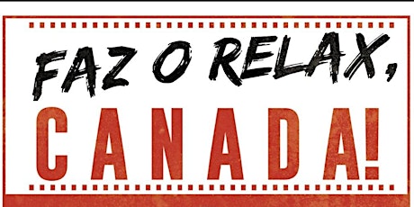 Image principale de *SOLD OUT* Brampton, ON | Faz O Relax Canada!