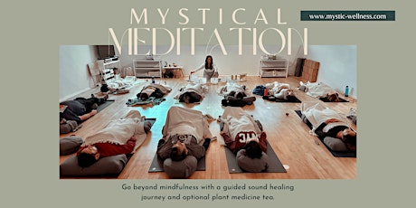 Mystical Meditation Journey - 1 year celebration!