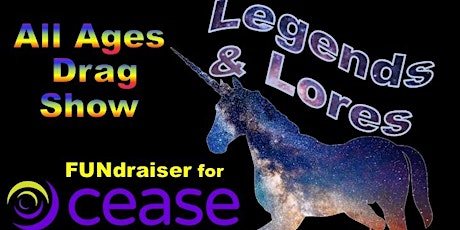 Legends  & Lore - All Ages Drag Show