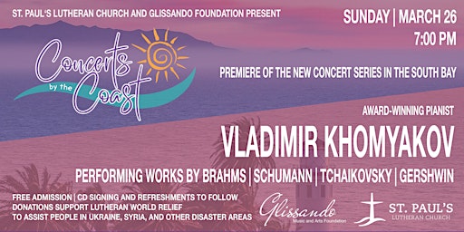 Concerts by the Coast | No. 2 |  Pianist Vladimir Khomyakov in Solo Recital