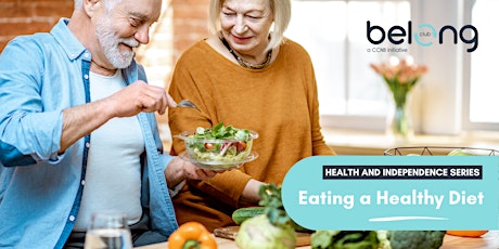 H&I Series: Eating a Healthy Diet as we Age