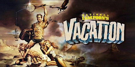 National Lampoon's VACATION - classic Film at the Historic Select Theater