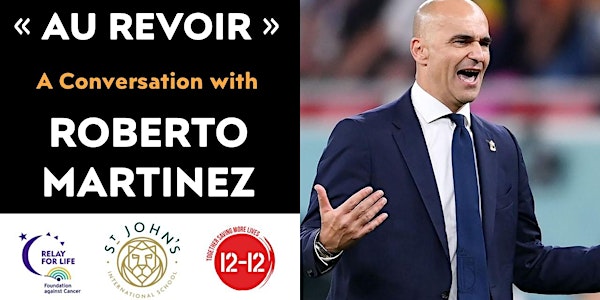 A conversation with Roberto Martinez “Au Revoir”