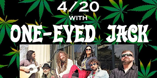 4/20 Fest w/ One-Eyed Jack & Juggling Suns Project