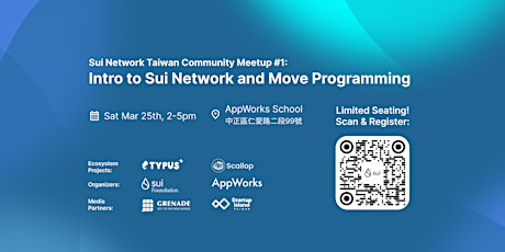 Intro to Sui Network, Move Programming Language, and Sui projects in Taiwan