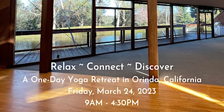 Relax ~ Connect ~ Discover: A One-Day Yoga Retreat