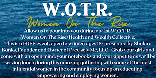 W.O.T.R.  Women On The Rise Health and Wealth Collective