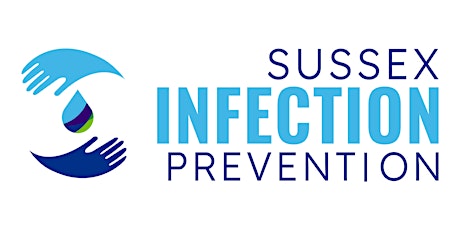 Sussex Integrated Care System - Infection Prevention and Control Conference