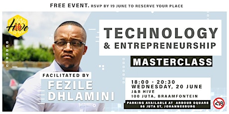 J&B Hive presents the Technology and Entrepreneurship Masterclass primary image