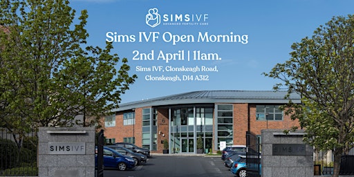 Sims IVF Clonskeagh Open Morning