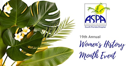 Imagen principal de ASPA South Florida's Women's History Month Celebration
