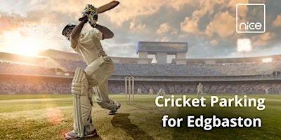 Imagen principal de NICE Charity -  Edgbaston Cricket Parking 2024