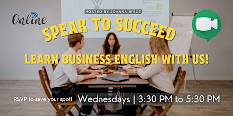 Speak to Succeed: Business English Language Meetup (Online)