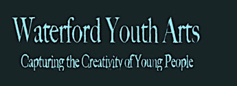 Immagine raccolta per Waterford Youth Arts April - June Workshops 2023