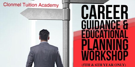 Career Guidance & Educational Planning Workshops (5th & 6th yrs) primary image