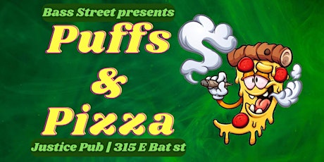 Bass Street Presents: Puff & Pizza