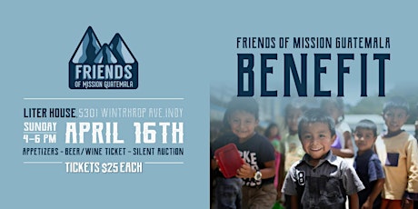 Friends of Mission Guatemala Benefit and Silent Auction