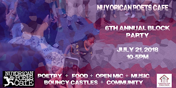 The Nuyorican Poets Cafe 6th Annual Block Party