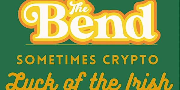 Sometimes Crypto Happy Hour at The Bend