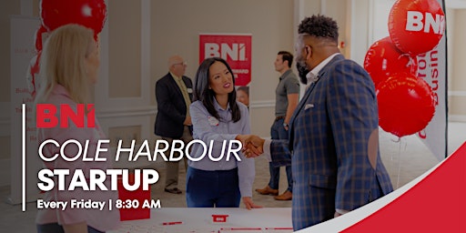 Networking with BNI Cole Harbour Startup primary image
