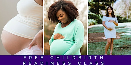 Are you Ready for the Big Day?  Childbirth Readiness Class primary image