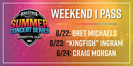 Weekend Pass: Bret Michaels, Kingfish, and Craig Morgan!