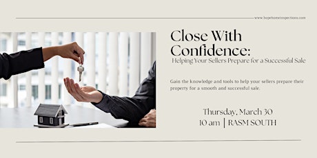 Close with Confidence: Helping Your Sellers Prepare for a Successful Sale