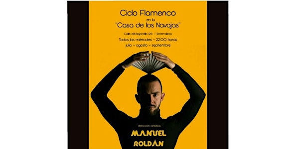 "Gala de Inauguración" Ciclo Flamenco en la Casa d