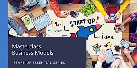 Start-up Essential: Business Modelling Masterclass